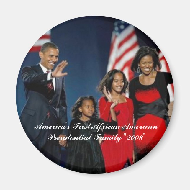 America's First African American Presiden... Magnet (Front)