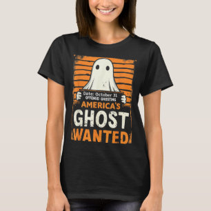 Americas Ghost Wanted Funny Halloween Ghosting T-Shirt