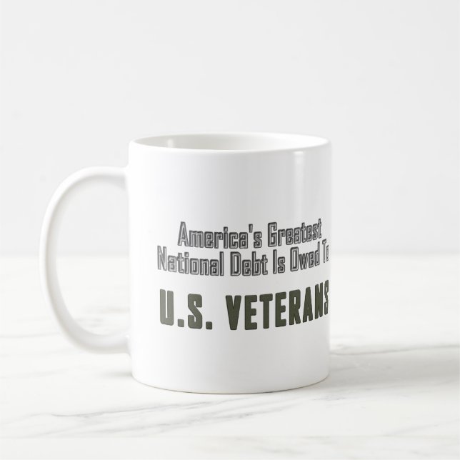 America's Greatest National Debt Owed to Veterans Coffee Mug (Left)