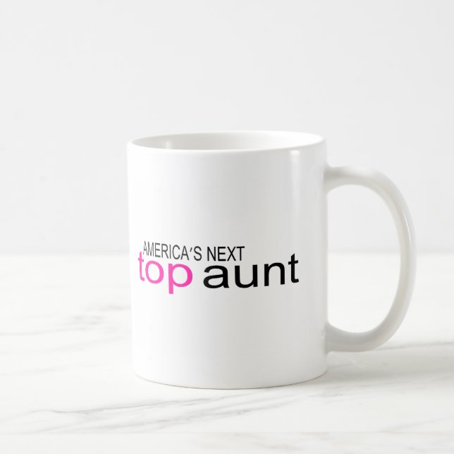Americas Next Top Aunt Coffee Mug (Right)