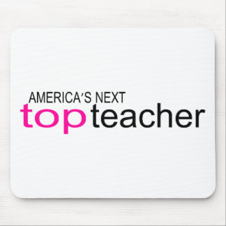 Americas Next Top Teacher Mouse Pad