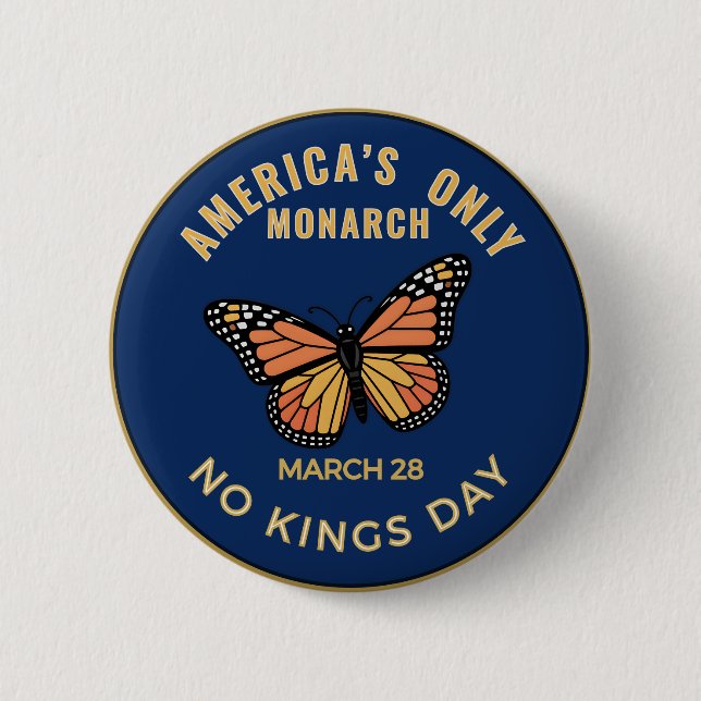 America's Only Monarch No Kings Day Badge (Front)