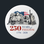 America's Semiquincentennial 250 Years of Freedom 7.5 Cm Round Badge<br><div class="desc">United States Semiquincentennial,  Statue of Liberty & USA Flag Illustration button</div>