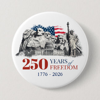 America's Semiquincentennial 250 Years of Freedom 7.5 Cm Round Badge