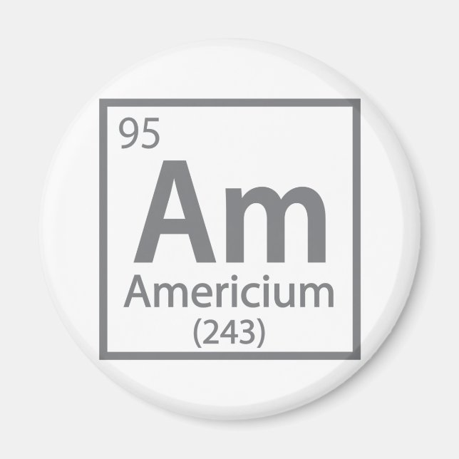 Americium - American Science Periodic Table Magnet (Front)