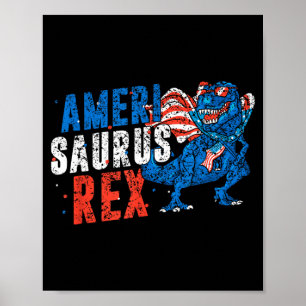 Amerisaurus rex america usa independence 4th of poster