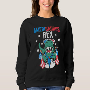 Amerisaurus Rex Usa 4Th Of July America Independen Sweatshirt