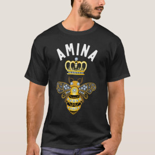 Amina Name Amina Birthday Gifts Queen Crown Bee Am T-Shirt
