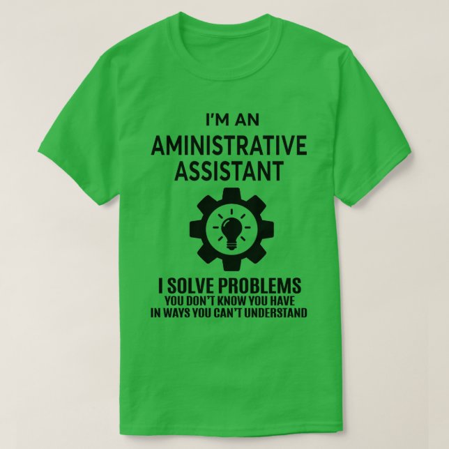 AMINISTRATIVE ASSISTANT NICE DESIGN 2017 Classic T T-Shirt (Design Front)