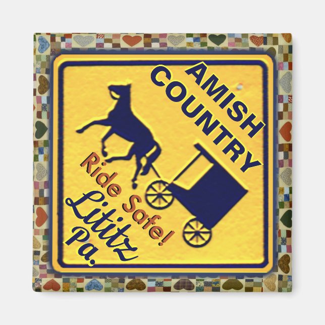 Amish Horse and Buggy, Ride Safe in Lititz Pa. Magnet (Front)