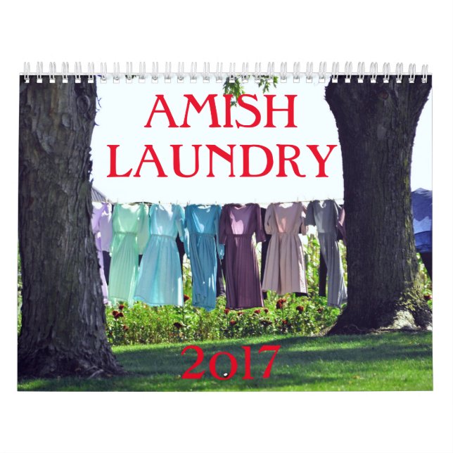 AMISH  LAUNDRY  2017 CALENDAR (Cover)