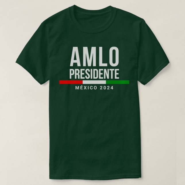 AMLO Elecciones Mexico 2024 AMLO Presidente Gift L T-Shirt (Design Front)