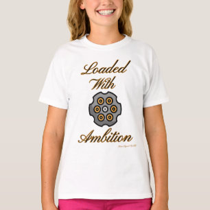 Ammo Apparel USA Loaded With Ambition Girl's T-Shirt