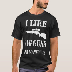 Ammo Gun I like big guns saying 2 T-Shirt