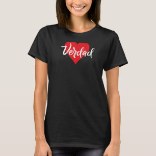 Amo A Verdad Primer Nombre Yo Corazón T-Shirt