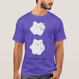 Amoeba hugs are often fatal Biology Pun Fun 5 T-Shirt