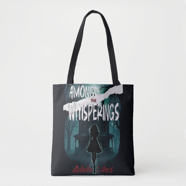 Among the Whisperings Tote Bag (Front)