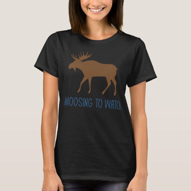 Amoosing To Watch Funny Moose Pun Jokes Humor T-Shirt (Front)