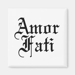 Amor Fati - Love Of Fate Magnet