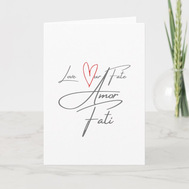 Amor Fati - Love Our Fate Card (Front)