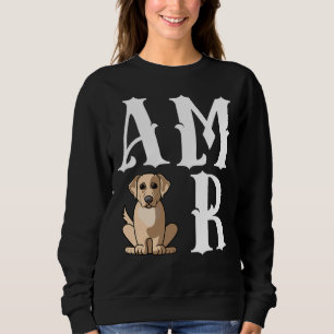 Amor Love Labrador Retriever Dog Mum Sweatshirt