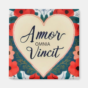 Amor Omnia Vincit - quote Magnet