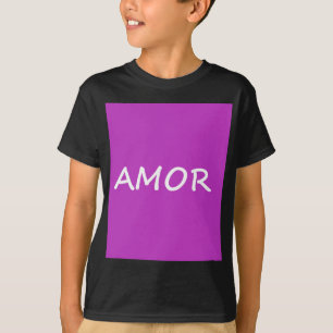Amor, Spanish Love T-Shirt