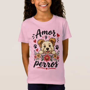 Amor y Perros Funny Dog Lover Design T-Shirt