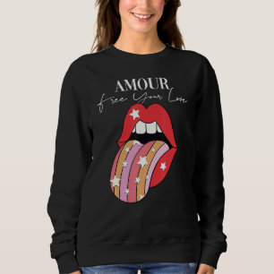 Amour lipstick Motivational Inspirational Slogan Q Sweatshirt