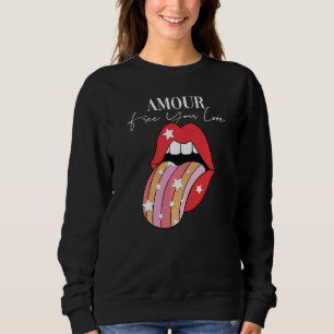 Amour lipstick Motivational Inspirational Slogan Q Sweatshirt