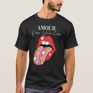 Amour lipstick Motivational Inspirational Slogan Q T-Shirt