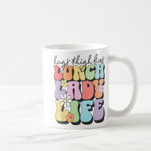 & High Fives Lunch Lady Vibes School Appreciat Coffee Mug