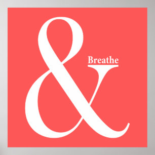 Ampersand And Breathe Poster