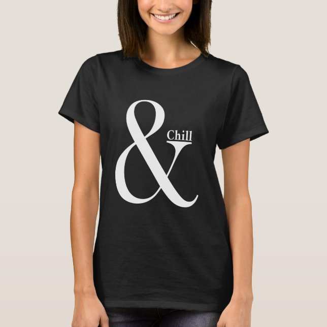 Ampersand Chill T-Shirt (Front)