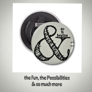 Ampersand Symbol And So It Begins Humourous Bottle Opener
