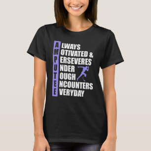 Amputee Always Motivated Perseveres T-Shirt