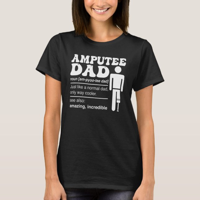 Amputee Dad Definition Men's Amputation Prosthetic T-Shirt (Front)