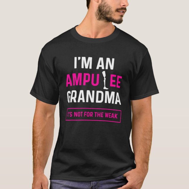 Amputee Humor Grandma Leg Arm   Recovery T-Shirt (Front)
