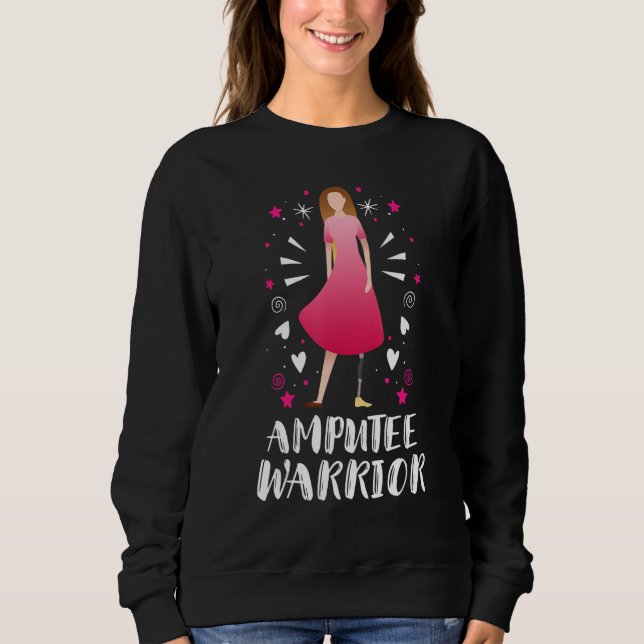 Amputee Humor Inspire Leg Arm  Recovery Sweatshirt (Front)