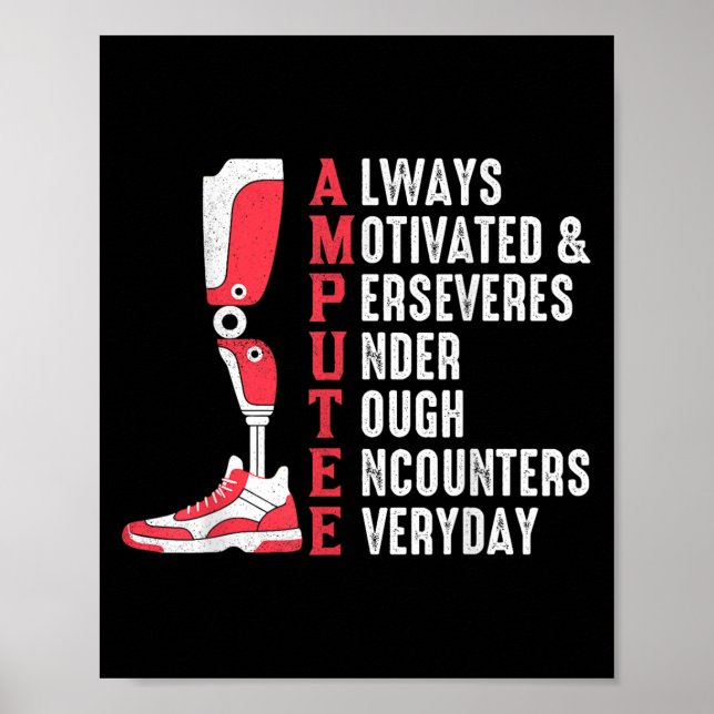 Amputee Quote Funny Leg Prosthetic Legged Surgery  Poster (Front)