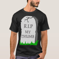 Amputee Thumb Amputation RIP My Thumb Headstone Jo