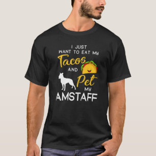 Amstaff Dog Tacos Owner Christmas Birthday T-Shirt