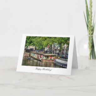 Amsterdam Canal Houseboat - Happy Birthday Card