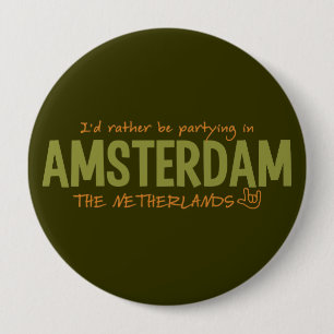 AMSTERDAM custom colour button, huge 10 Cm Round Badge