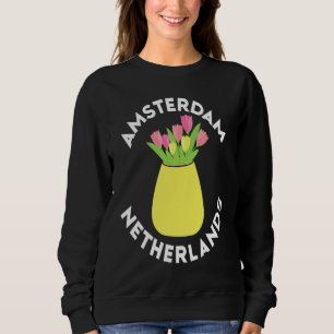 Amsterdam Netherlands Flowers Tulips Holland Sweatshirt