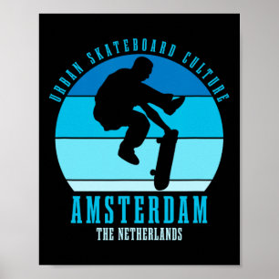 Amsterdam Skateboarder Urn Skateboarding 3  Poster