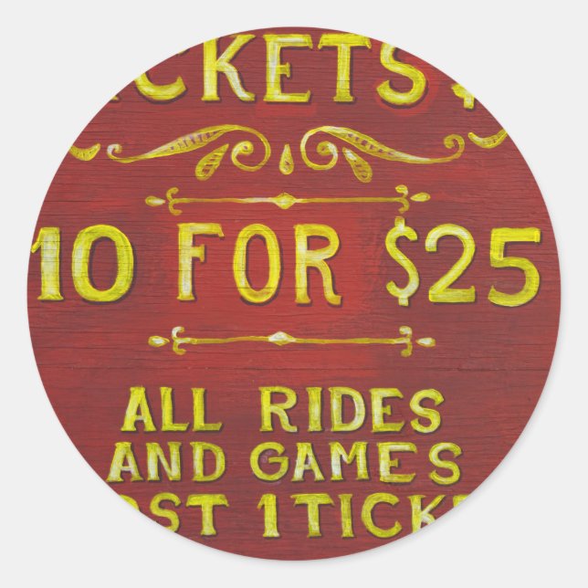 Amusement - Tickets 3 Dollars Classic Round Sticker (Front)