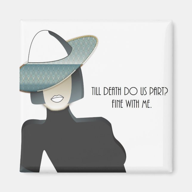 Amusing Divorce Quote Art Deco Lady Magnet (Front)