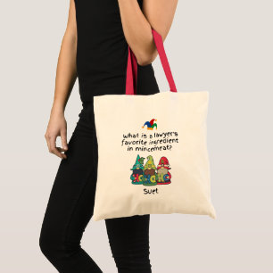 Amusing Mincemeat Lawyer Joke Tote Bag