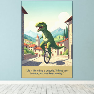 Amusing motivational T. Rex poster canvas print